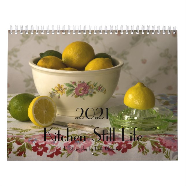 2021 Kitchen Still Life Calendar (Cover)