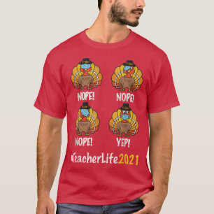 2021 Thanksgiving Teacher life masked Turkey day A T-Shirt