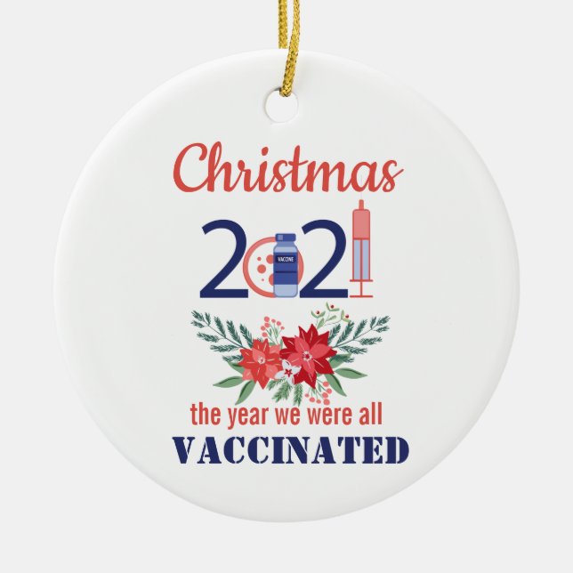 2021 Vaccinated Christmas Ceramic Ornament (Front)