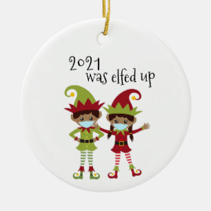 2021 Was Elfed Up Covid Face mask Ethnic Elf Ceramic Tree Decoration