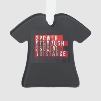 2021 Winter Guard - Power Through Social Distance Ornament