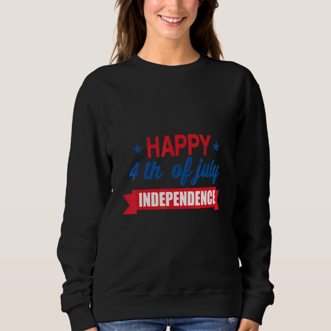 2022 4th Of July Independence Day Us American Flag Sweatshirt (Front)