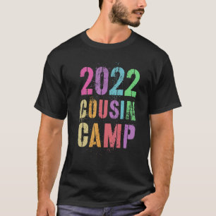2022 Cousin Camp Grandma Grandpa Summer Trip 1 T-Shirt