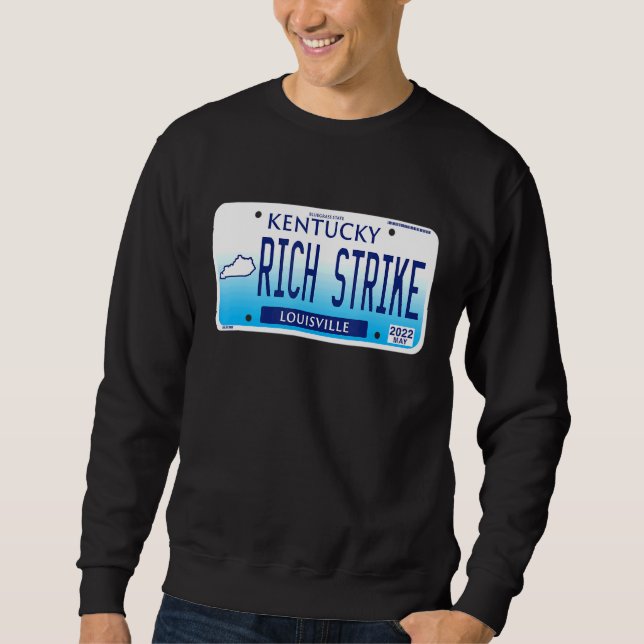 2022 Derby Winner Rich Strike License Plate Graphi Sweatshirt (Front)