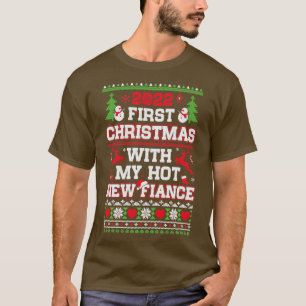 2022 First Christmas With My Hot New Fiance T-Shirt