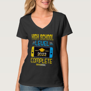 2022 High School Level Complete Video Gamer Gradua T-Shirt
