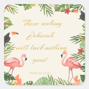 2022 JW Ministry Supply Year Text Psalm 34:10 Square Sticker