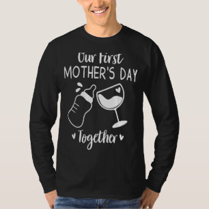 2022 New Our First Mothers Day Together With Milk  T-Shirt