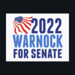 2022 Warnock for U.S. Senate Georgia Election Flag Postcard<br><div class="desc">Show support for Raphael Warnock in the U.S. Senate,  the 2022 Georgia Democratic candidate with this patriotic American flag postcard. Vote to re-elect this democrat Senator in the midterm election.</div>