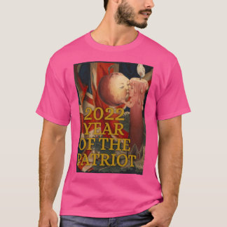 2022 year of the patriot T-Shirt