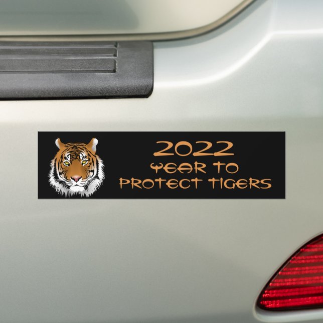 2022 Year to Protect Tigers Bumper Sticker (On Car)