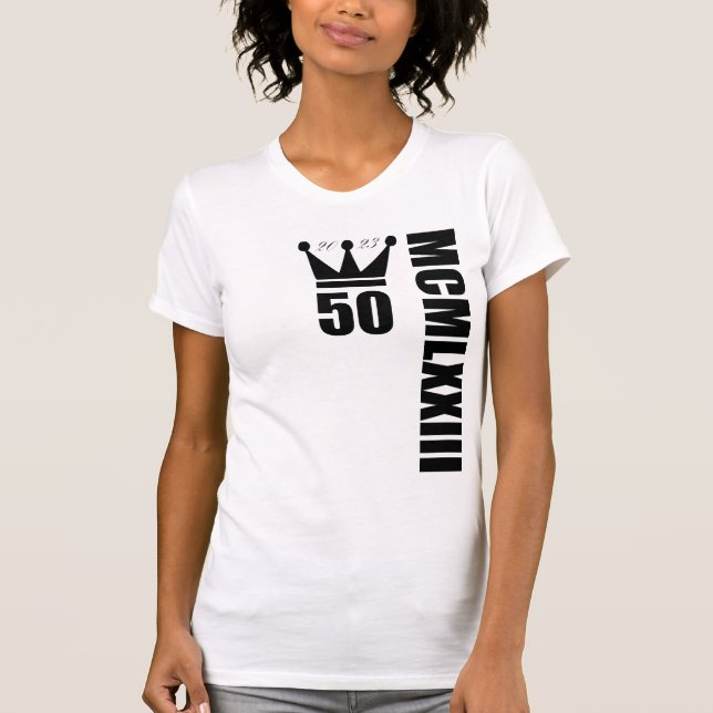 2023 Born in 1973 Roman Numerals 50th Anniversary T-Shirt (Front)