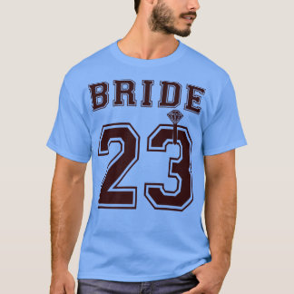 2023 Bride Engagement Bridal Shower Proposal Match T-Shirt