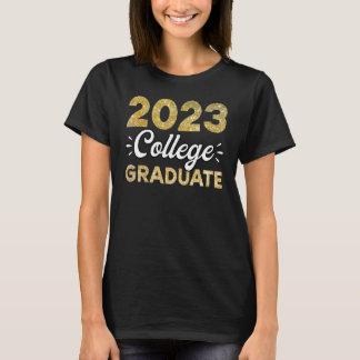 2023 College Graduate Graduation Grad Students Sen T-Shirt