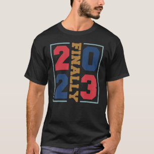 2023 Finally Retro Vintage Hello 2023 Happy New Ye T-Shirt