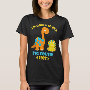 2023 I'm Going To Be A Big Cousin Dinosaur Cute T-Shirt