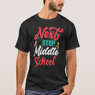 2023 Junior Middle School Funny elementary School  T-Shirt
