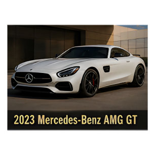 2023 Mercedes-Benz AMG GT Modern Luxury Sports Car Poster