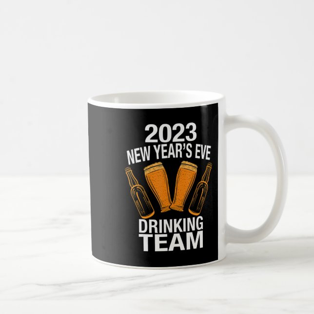 2023 New Year's Eve Drinking Team Coffee Mug (Right)