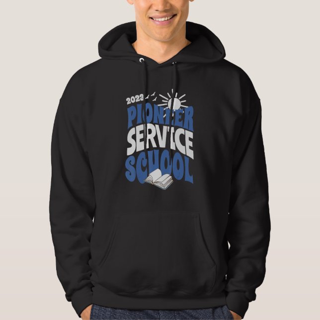 2023 Pioneer School Jehovah s Witnesses JW Org Pio Hoodie (Front)