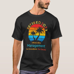 2023 Retired Under New Management See Grandkids R T-Shirt