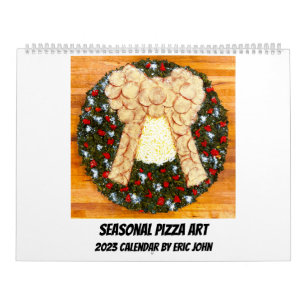 2023 Seasonal Pizza Art Calendar