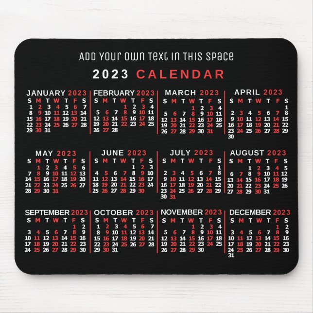2023 Year Monthly Calendar Custom Black Red White Mouse Pad (Front)