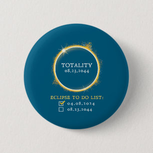 2024 2044 Total Solar Eclipse Checklist Totality 2 6 Cm Round Badge