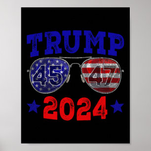 2024 45 47 American Flag Sungles Trump 2024  Poster
