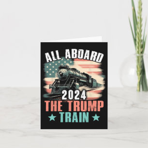 2024 All Aboard The Trump Train 2024 Usa Flag  Card