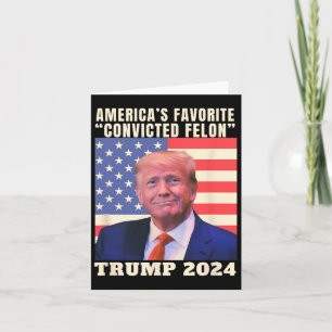 2024 America's Favourite Convicted Felon American Card