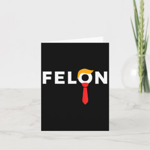 2024 America's Favourite Convicted Felon May 2024 Card