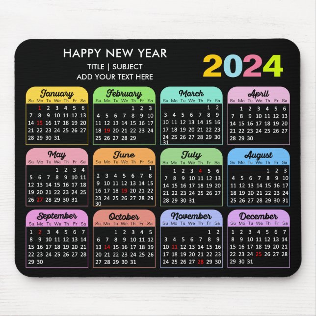 2024 Calendar Modern Black Custom Text Colourful Mouse Pad (Front)