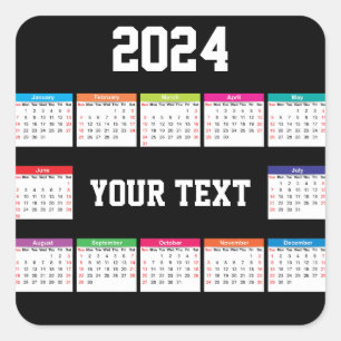2024 calendar white black Colourful customisable Square Sticker