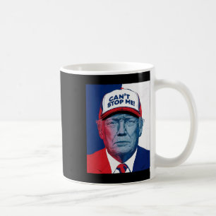 2024 Can't Stop Me Republican 2024 Maga Coffee Mug