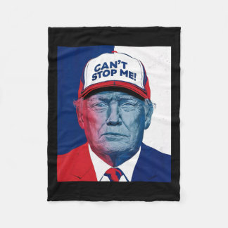 2024 Can't Stop Me Republican 2024 Maga  Fleece Blanket