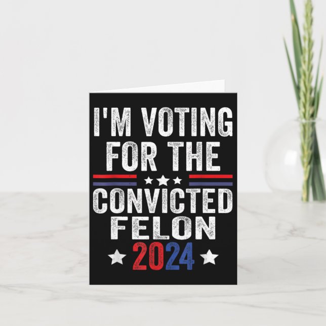 2024 Convicted Felon23  Card (Front)