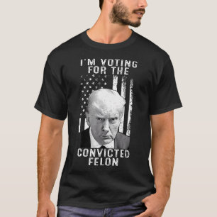 2024 Convicted Felon27  T-Shirt