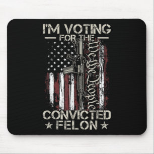2024 Convicted Felon31 Mouse Pad