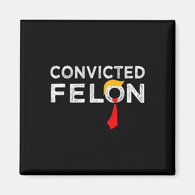 2024 Convicted Felon35  Magnet (Front)