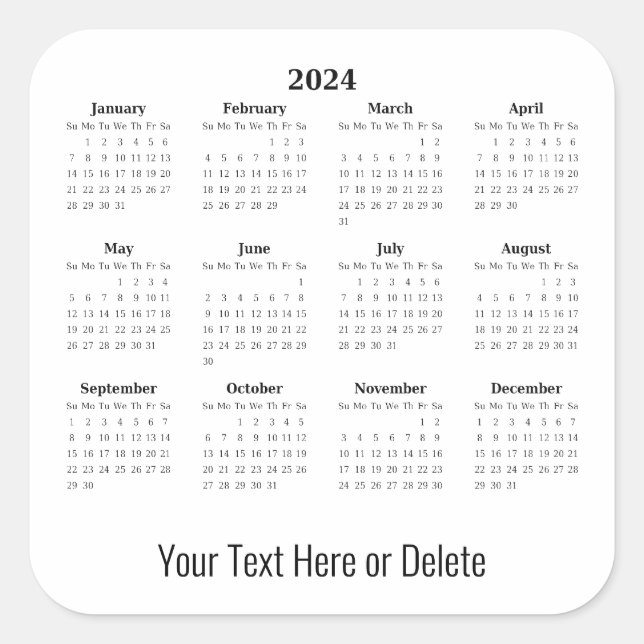 2024 Custom Text at Bottom Monthly Calendar     Square Sticker (Front)