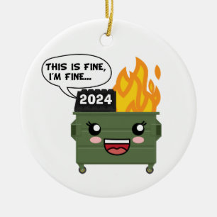 2024 Dumpster Fire, THIS IS FINE, I'M FINE... Ceramic Tree Decoration