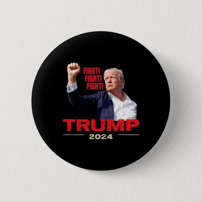 2024 Fight Fight Fight July 13th Trump Rally  6 Cm Round Badge (Front)
