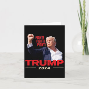 2024 Fight Fight Fight July 13th Trump Rally  Card
