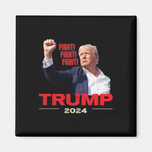 2024 Fight Fight Fight July 13th Trump Rally  Magnet