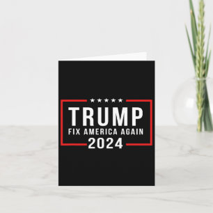 2024 Fix America Again Donald Trump 2024  Card