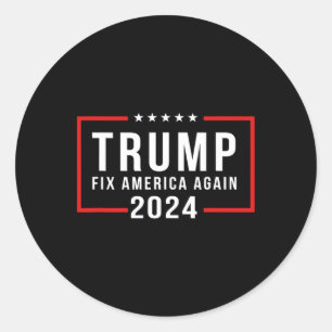 2024 Fix America Again Donald Trump 2024  Classic Round Sticker