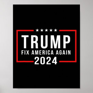 2024 Fix America Again Donald Trump 2024  Poster
