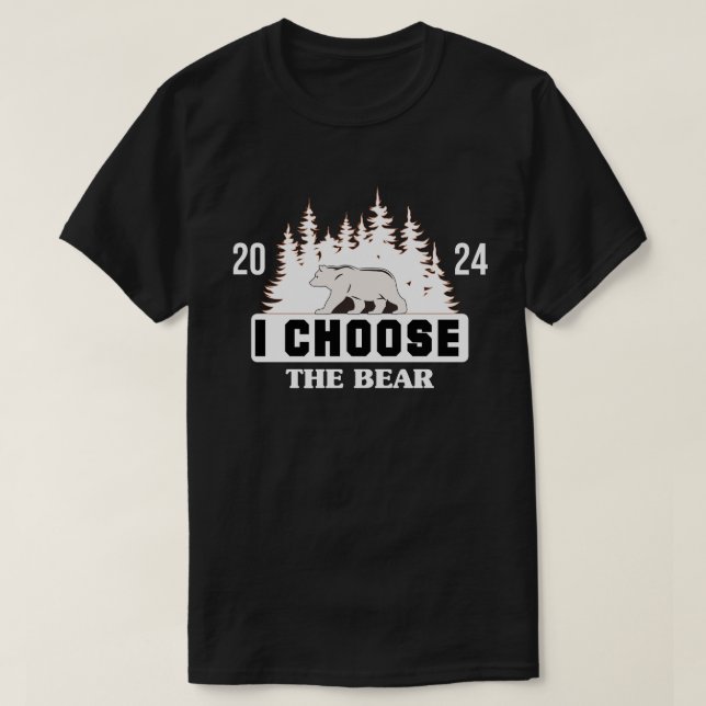 2024 I Choose the Bear Embrace Strength & Courage T-Shirt (Design Front)