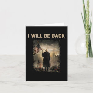 2024 I Will Be Back (on Back) Card